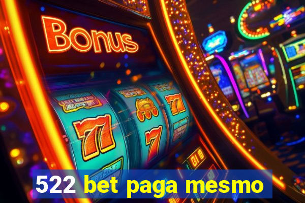 522 bet paga mesmo